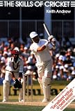 The Skills of Cricket: The Skills of the Game