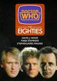 Doctor Who: The Eighties (Doctor Who (BBC Hardcover))