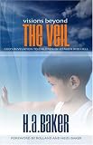 Visions Beyond the Veil