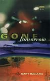 Gone Tomorrow (High Risk Books)