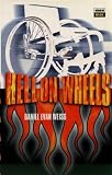 Hell on Wheels (High Risk Books)