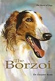 The Borzoi (World of Dogs S.)
