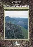 Walking in Scotland's Far North: 62 Mountain Walks (Cicerone British Mountains S.)