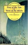 East of the Sun & West of the Moon (Wordsworth Children's Classics)
