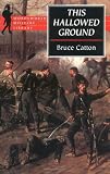 This Hallowed Ground: The Story of the Union Side of the Civil War (Wordsworth Military Library)