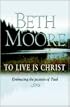 To Live Is Christ: Embracing the Passion of Paul