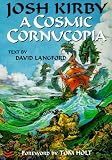 Josh Kirby A Cosmic Cornucopia
