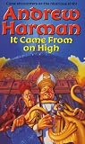 It Came from on High