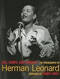 Jazz,  Giants and Journeys: The Photography of Herman Leonard