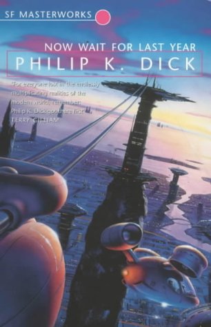 Now Wait for Last Year (Millennium SF Masterworks