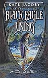 Black Eagle Rising (Elita Book Three) (Elita S.)