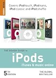 The Rough Guide to iPods, iTunes, and Music Online