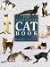 Search : The Complete Cat Book: An Encyclopedia of Cats, Cat Breeds and Cat Care