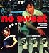 No Sweat: Fashion, Free Trade, and the Rights of Garment Workers