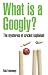 What Is a Googly?: The Mysteries of Cricket Explained