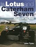 Lotus and Caterham Seven (Crowood Autoclassics)