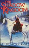Shadow Kingdom: the T'en Trilogy Omnibus: T'en Trilogy Omnibus