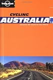 Lonely Planet Cycling Australia (Cycling Guides)