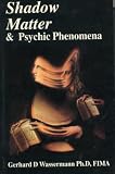 Shadow Matter and Psi-phenomena