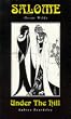 Salome/ Under the Hill : Oscar Wilde/Aubrey Beardsley (Creation Classics)