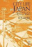 City Life in Japan (Japan Library Paperback Classics)