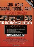 End Your Carpal Tunnel Pain without Surgery, Second Edition