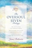 The Oversoul Seven Trilogy: The Education of Oversoul Seven, The Further Education of Oversoul Seven, Oversoul Seven and the Museum of Time (Roberts, Jane)