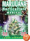 Marijuana Horticulture: The Indoor/Outdoor Medical Grower's Bible