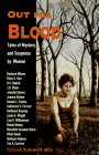 Out for Blood: Tales of Mystery and Suspense by Women