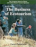 The Business of Ecotourism: A Complete Guide for Nature and Cultural Based Tourism Operators (Book & CD-ROM)