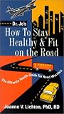 How to Stay Healthy & Fit on the Road