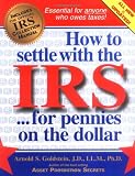 How to Settle With the IRS for Pennies on the Dollar