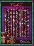 Divide & Conquer: Quilt It Your Way