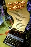 California Sorcery: A Group Celebration