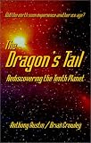 The Dragon's Tail: Rediscovering the Tenth Planet : How Long Until the New Ice Age