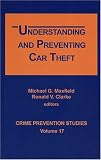 Understanding and Preventing Car Theft (Crime Prevention Studies)