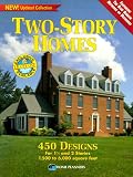 Two-Story Homes: 450 Designs for One and a Half and Two Stories