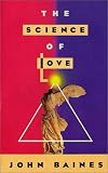 The Science of Love