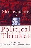 Shakespeare as Political Thinker