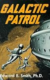 Galactic Patrol (The Lensman Series, Book 3)