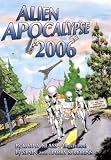 Alien Apocalypse 2006