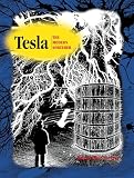 Tesla: The Modern Sorcerer