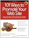 101 Ways to Promote Your Web Site