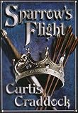 Sparrow's Flight: A Fantasy