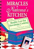 Miracles in Natoma's Kitchen: Healthy Downhome Cooking