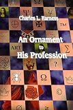 An Ornament To His Profession