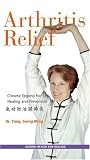 Arthritis Relief - Qigong for Healing & Prevention