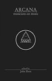 Arcana: Musicians on Music