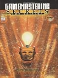 Gamemastering Secrets Second Edition