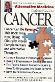 Alternative Medicine Definitive Guide to Cancer (Alternative Medicine Definitive Guides)